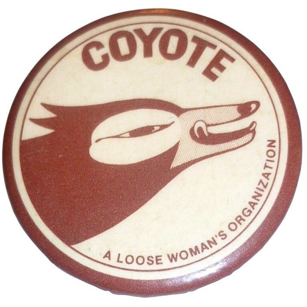 Vintage 1973 COYOTE Margo St James Pinback Button Loose Womans Organization NOW
